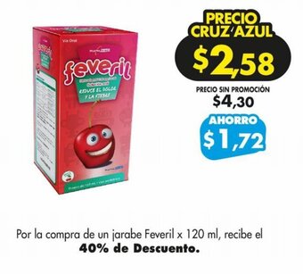 Farmacias Cruz Azul Por la compra de un jarabe Feveril x 120 ml, recibe el 40% de Descuento. oferta