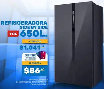 Coral Hipermercados REFRIGERADORA SIDE BY SIDE TCL 650L oferta