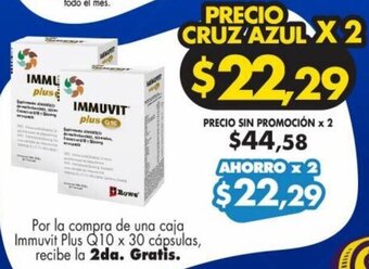 Farmacias Cruz Azul Por la compra de una caja Immuvit Plus Q10 x 30 cápsulas, recibe la 2da. Gratis. oferta