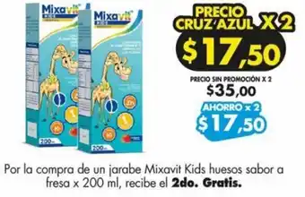 Farmacias Cruz Azul Por la compra de un jarabe Mixavit Kids huesos sabor a fresa x 200 ml, recibe el 2do. Gratis. oferta