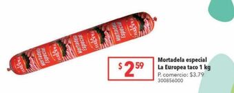 Tia Mortadela especial la europea taco 1kg oferta