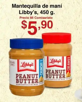 Mi Comisariato Mantequilla de maní Libby's, 450 g. oferta