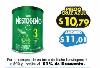 Farmacias Cruz Azul Por la compra de un tarro de leche Nestogeno 3 x 800 g, recibe el 51% de Descuento. oferta