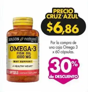 Farmacias Cruz Azul Por la compra de una caja Omega 3 x 60 cápsulas. oferta