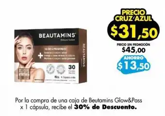 Farmacias Cruz Azul Por la compra de una caja de Beutamins Glow&Pass x 1 cápsula, recibe el 30% de Descuento. oferta