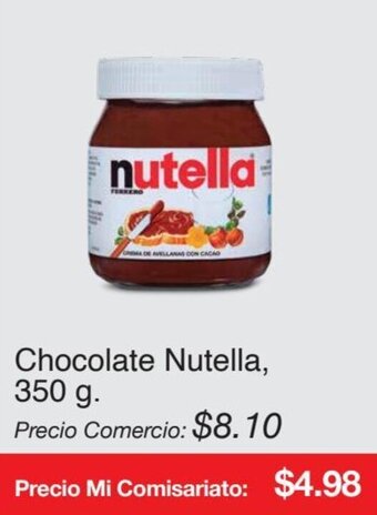 Mi Comisariato Chocolate Nutella, 350 g. oferta