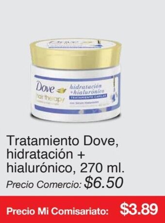 Mi Comisariato Tratamiento Dove, hidratación + hialurónico, 270 ml. oferta