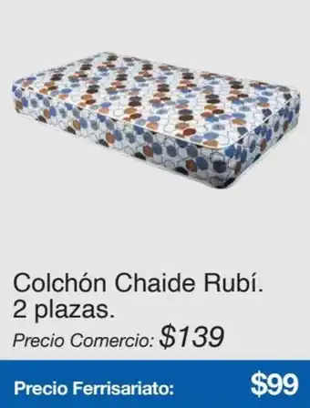 Mi Comisariato Colchón Chaide Rubí. 2 plazas oferta