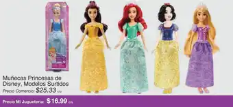 Mi Comisariato Muñecas Princesas de Disney, Modelos Surtidos oferta