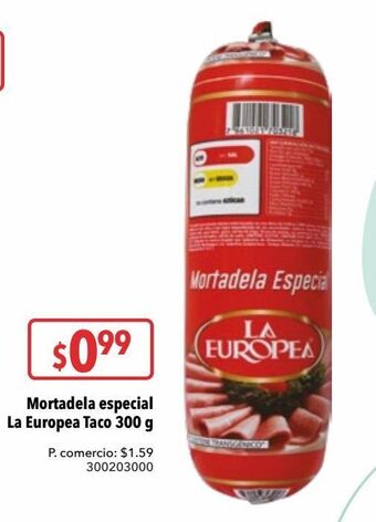 Tia Mortadela especial la europea taco 300 g oferta