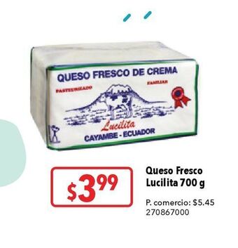 Tia Queso fresco lucilita 700g oferta