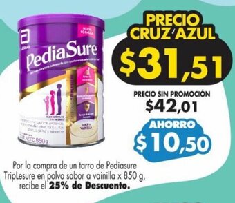 Farmacias Cruz Azul Pediasure Triplesure en polvo sabor a vainilla x 850g oferta