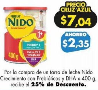 Farmacias Cruz Azul Nido Crecimiento con Prebióticos y DHA x 400g oferta