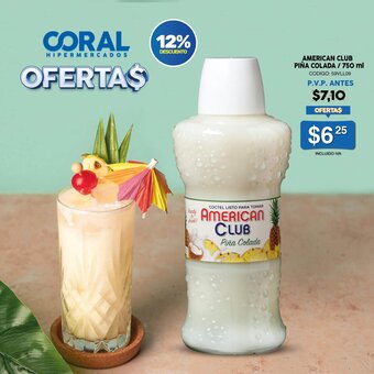 Coral Hipermercados AMERICAN CLUB PIÑA COLADA / 750 ml oferta