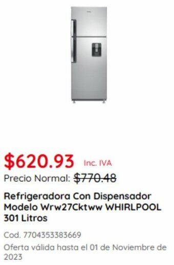 Akí Refrigeradora Con Dispensador Modelo Wrw27Cktww WHIRLPOOL 301 Litros oferta
