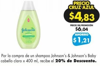 Farmacias Cruz Azul Johnson's & Johnson's Baby cabello claro x 400 ml oferta