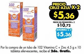Farmacias Cruz Azul 102 Vitamina C + Zinc 4.5 g x 10 tabletas oferta