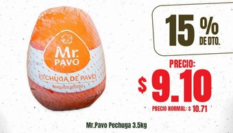Supermaxi Mr. Pavo Pechuga 3.5kg oferta