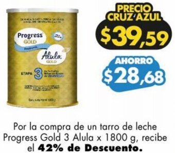 Farmacias Cruz Azul Progress Gold 3 Alula x 1800 g oferta