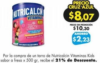 Farmacias Cruz Azul Nutricalcin Vitaminas Kids sabor a fresa x 500 gr oferta