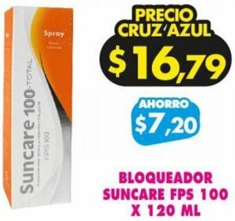 Farmacias Cruz Azul BLOQUEADOR SUNCARE FPS 100 X 120 ML oferta