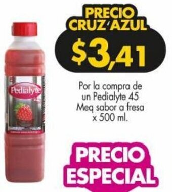 Farmacias Cruz Azul Pedialyte 45 Meq sabor a fresa x 500 ml oferta