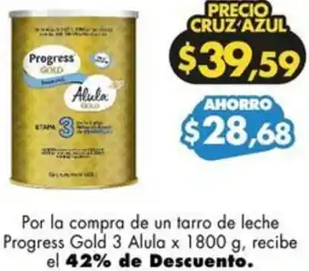 Farmacias Cruz Azul Progress Gold 3 Alula x 1800 g oferta