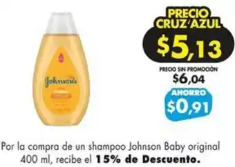 Farmacias Cruz Azul Johnson Baby Shampoo original 400 ml oferta