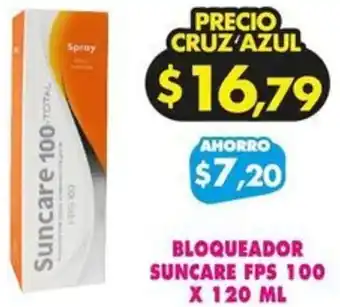 Farmacias Cruz Azul BLOQUEADOR SUNCARE FPS 100 X 120 ML oferta