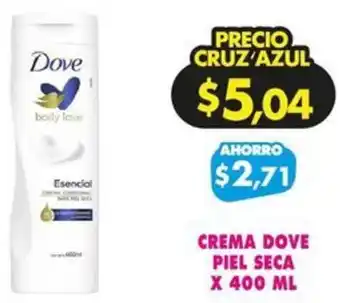 Farmacias Cruz Azul CREMA DOVE PIEL SECA X 400 ML oferta