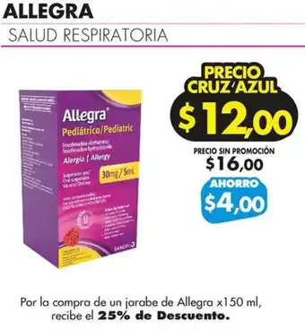 Farmacias Cruz Azul ALLEGRA SALUD RESPIRATORIA x 150ml oferta