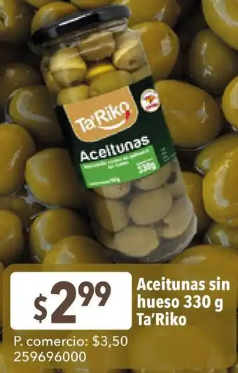 Tia Aceitunas sin hueso 330 g Ta'Riko oferta