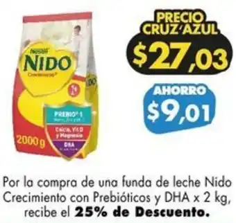 Farmacias Cruz Azul Nido Crecimiento con Prebióticos y DHA x 2 kg oferta