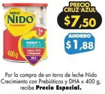 Farmacias Cruz Azul Nido Crecimiento con Prebióticos y DHA x 400g oferta