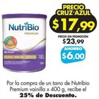 Farmacias Cruz Azul Nutribio Premium vainilla x 400g oferta