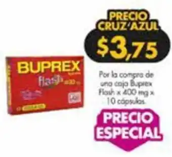 Farmacias Cruz Azul Buprex Flash x 400 mmg x 10 cápsulas oferta