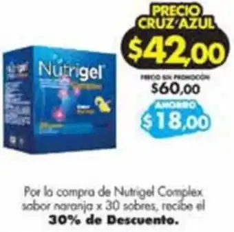 Farmacias Cruz Azul Nutrigel Complex sabor naranja x 30 sobres oferta
