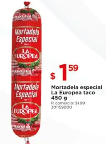 Tia Mortadela especial La Europea taco 450g oferta
