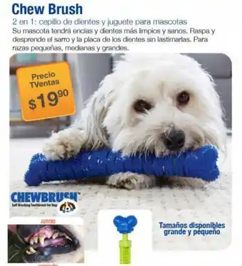 TVentas Chew Brush oferta