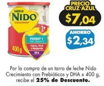Farmacias Cruz Azul Nido Crecimiento con Prebióticos y DHA x 400g oferta