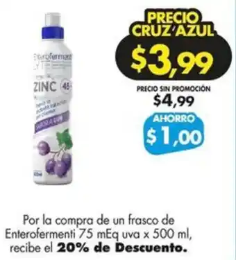 Farmacias Cruz Azul Enterofermenti 75 mEq uva x 500ml oferta