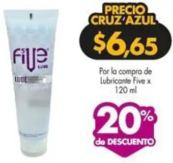Farmacias Cruz Azul Lubricante Five x 120 ml oferta