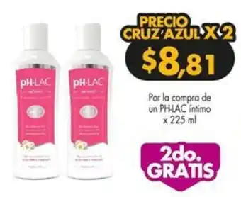 Farmacias Cruz Azul PH-LAC íntimo x 225 ml oferta