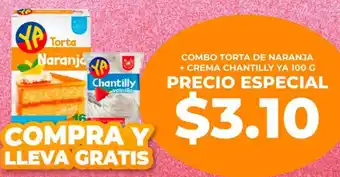 Supermaxi COMBO TORTA DE NARANJA + CREMA CHANTILLY YA 100G oferta