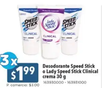 Tia Desodorante Speed Stick o Lady Speed Stick Clinical crema 30g oferta