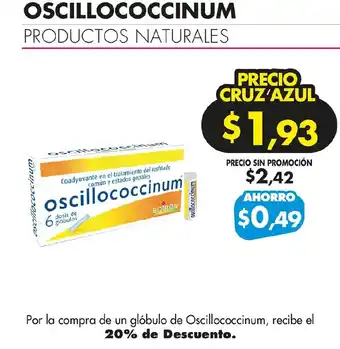 Farmacias Cruz Azul OSCILLOCOCCINUM PRODUCTOS NATURALES oferta