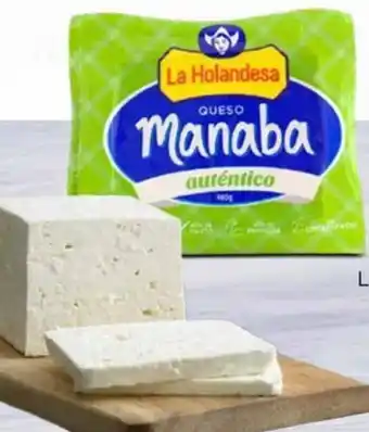 Mi Comisariato Queso fresco manaba La Holandesa 400g oferta