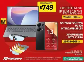 Novicompu LAPTOP LENOVO IP SLIM 3 15IAH8 + INTEL CORE I5-12450H 256GB+8GBRAM+ XIAOMI REDMI NOTE 13 PRO 256GB+8GBRAM oferta