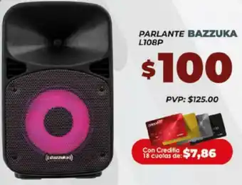 Tia Parlante Bazzuka L108P oferta