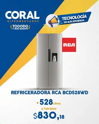Coral Hipermercados Refrigeradora RCA BCD528WD 528 Litros oferta